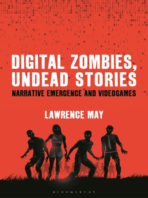 Title details for Digital Zombies, Undead Stories by Lawrence May - Available